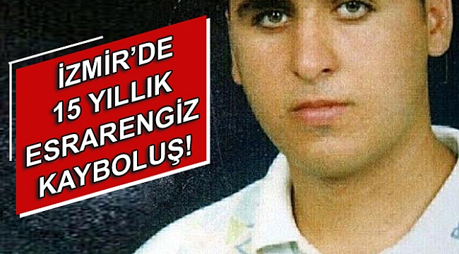 15 yıllık esrarengiz kayboluş
