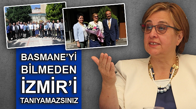 Basmane’yi bilmeden İzmir’i tanıyamazsınız