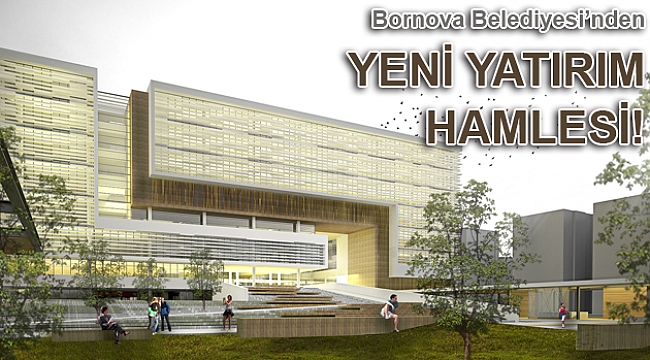 Bornova Belediyesi yeni yatırımlar için kaynak yaratıyor