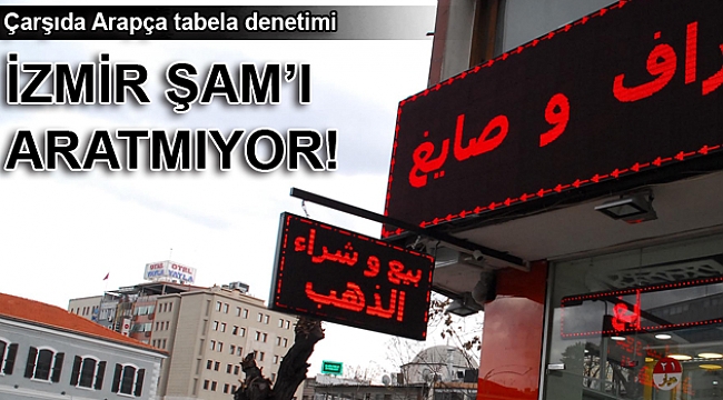 Çarşıda Arapça tabela denetimi