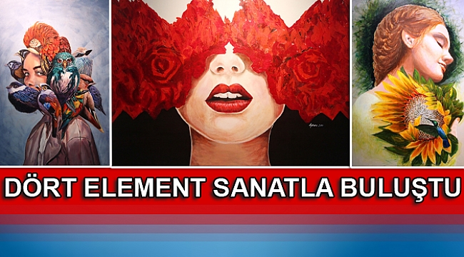 Dört element sanatla buluştu