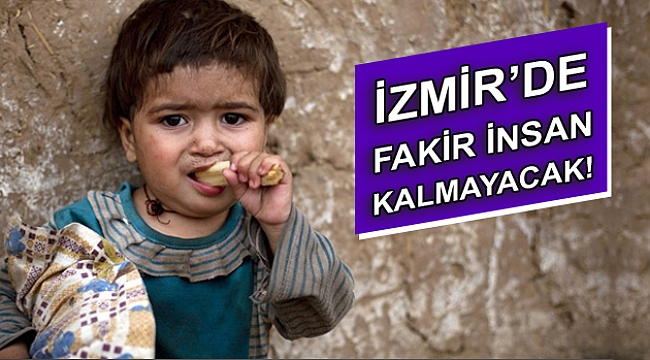 İzmir'de 'fakir kalmasın' projesi