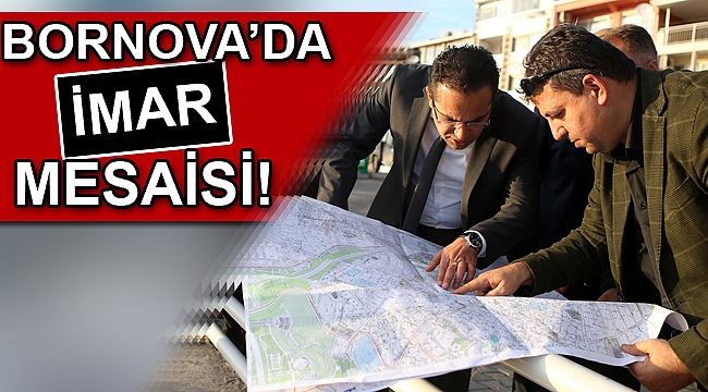 Bornova Belediyesi’nde 1 günde imar durumu, 10 günde ruhsat veriliyor