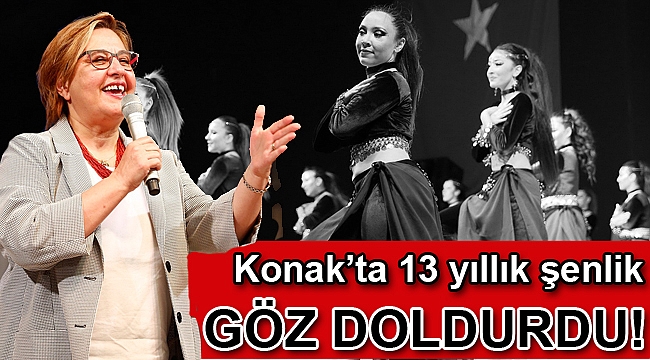 Konak’ta 13 yıllık şenlik göz doldurdu