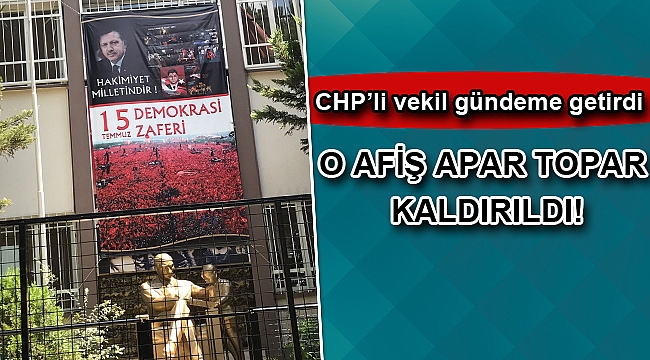 O afiş apar topar kaldırıldı