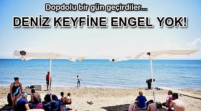 Deniz keyfine engel yok