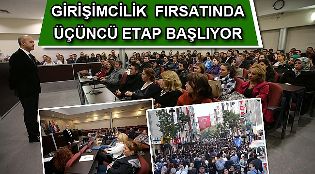 Girişimcilik fırsatında üçüncü etap başlıyor