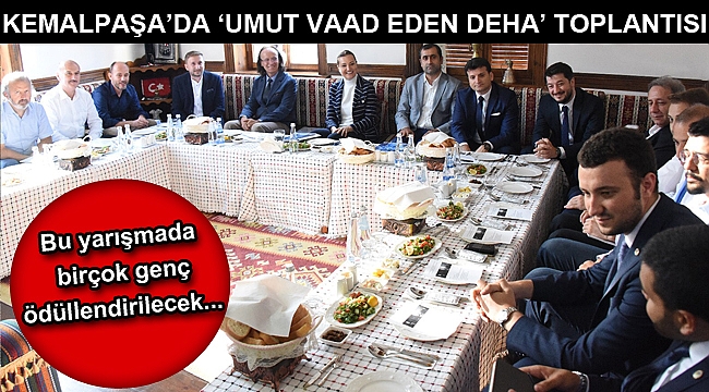 Kemalpaşa'da 'UmutVaad Eden Deha' toplantısı