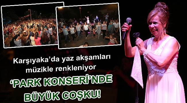 ‘Park Konseri’nde büyük coşku