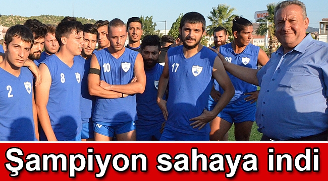 Şampiyon sahaya indi