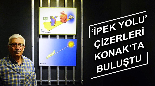 ‘İpek Yolu’ çizerleri Konak’ta