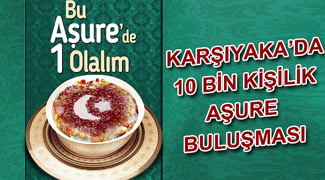 10 bin kişilik ‘aşure’ buluşması