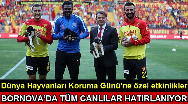 Bornova’da tüm canlılar hatırlanıyor