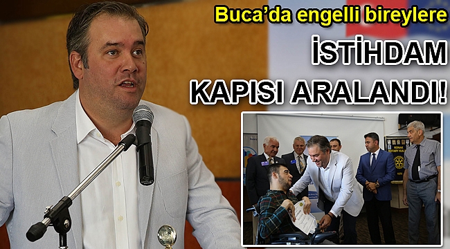 Buca’da engelli bireylere istihdam kapısı aralandı