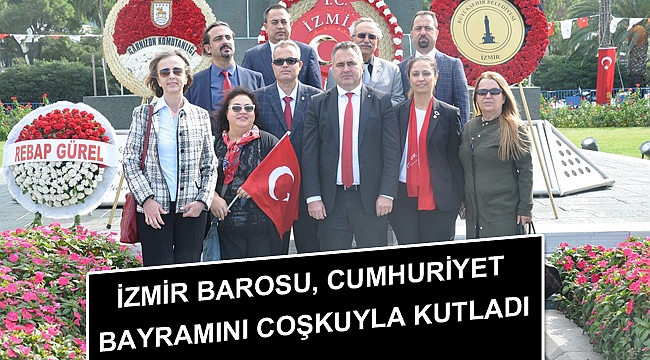 İzmir Barosu, Cumhuriyet Bayramını Coşkuyla Kutladı.