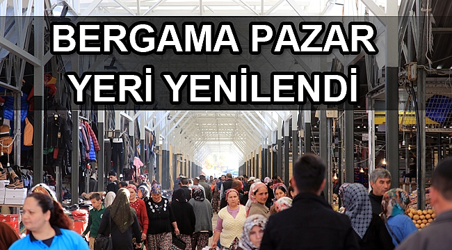 PAZAR YERİ YENİLENDİ