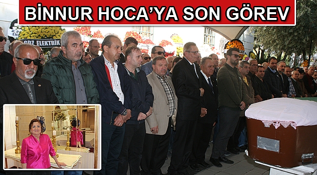 Sevilen öğretmen Binnur Hoca’ya son görev