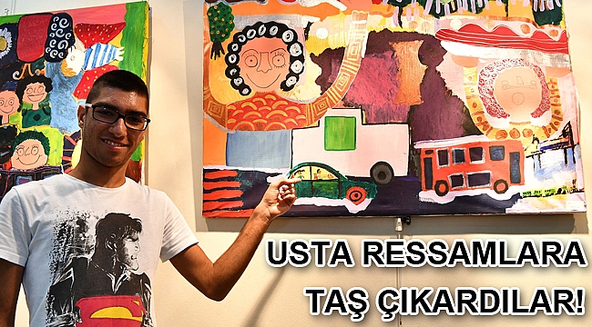 Usta ressamlara taş çıkardılar