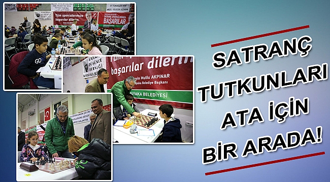 Karşıyaka’da “Ata’ya Saygı, Satranç Turnuvası”