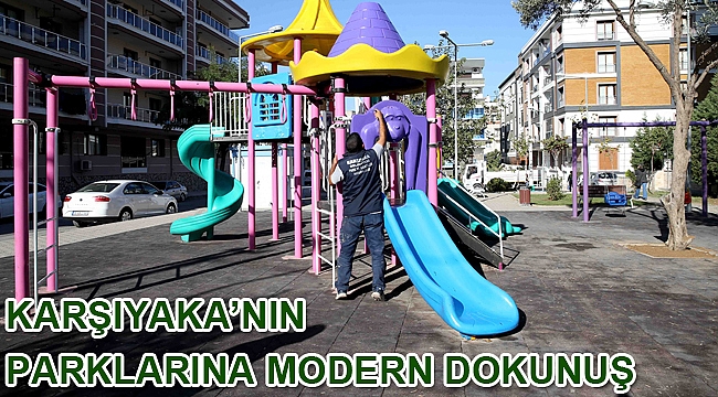 Karşıyaka’nın parklarına modern dokunuş