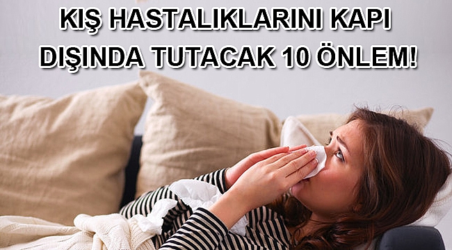 Kış hastalıklarından korunman yolları