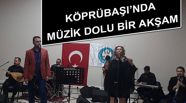 Köprübaşı'nda Müzik Dolu Bir Akşam