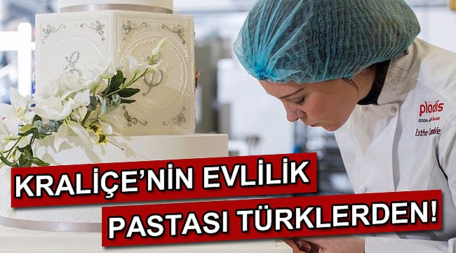 Kraliçe'nin evlilik pastası Türklerden