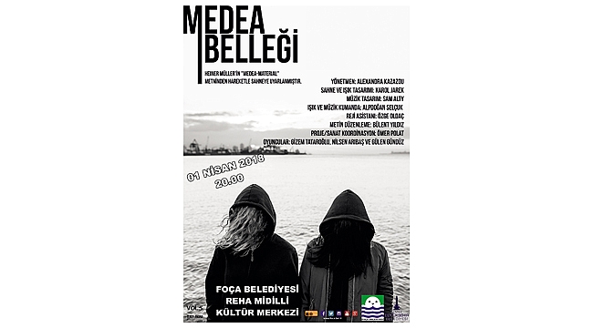 TİYATRO - ‘‘MEDEA BELLEĞİ’’