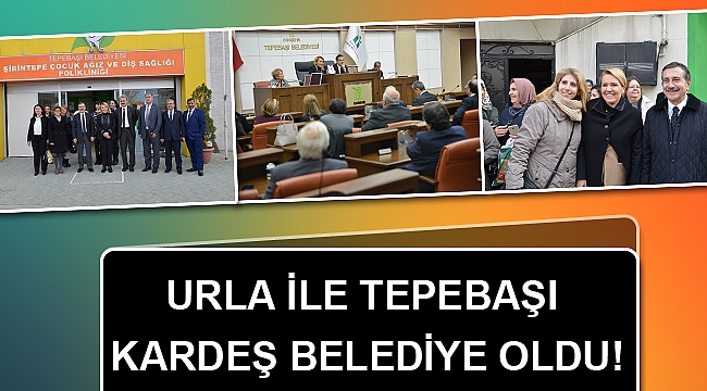 Urla ile Tepebaşı Kardeş Belediye