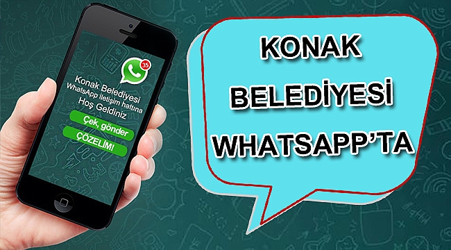 Konak Belediyesi Whatsapp’ta