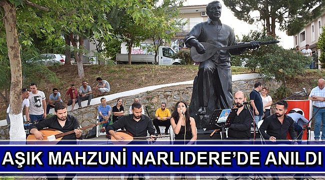 Aşık Mahzuni Narlıdere'de anıldı