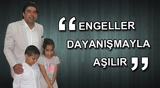 ENGELLER DAYANIŞMAYLA AŞILIR
