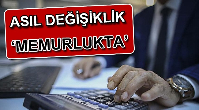 Memurluk değişti