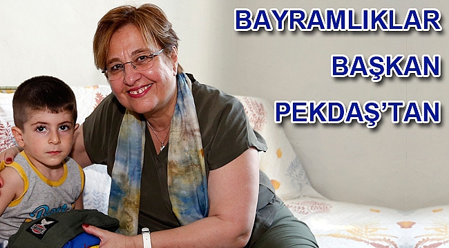 Bayramlıklar Başkan Pekdaş’tan