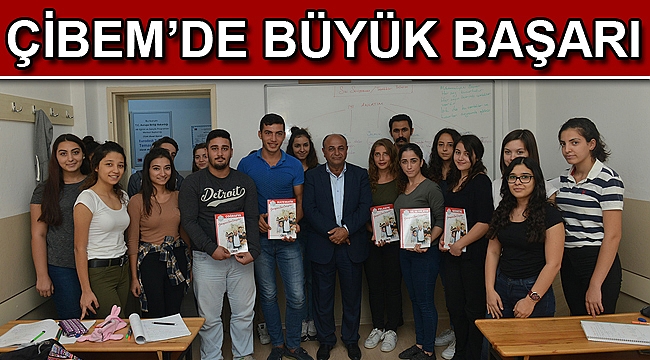 ÇİBEM’DE BÜYÜK BAŞARI