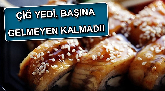 Çiğ tavuk saşimi yedi, gözlerini kaybetme riskiyle karşı karşıya kaldı!