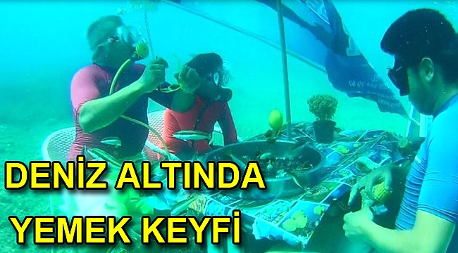 Deniz Altında Yemek Keyfi