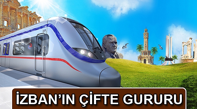 İZBAN’IN ÇİFTE GURURU