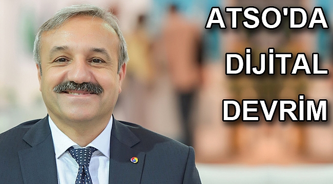 ATSO'da dijital devrim