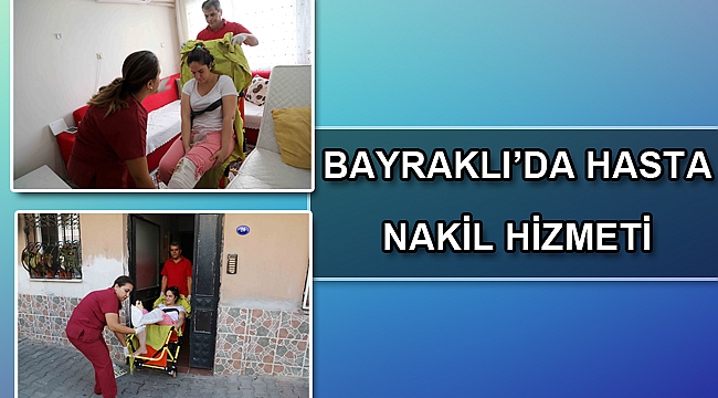 Bayraklı’da hasta nakil hizmeti