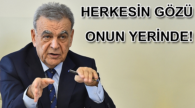 Herkesin gözü onun yerinde