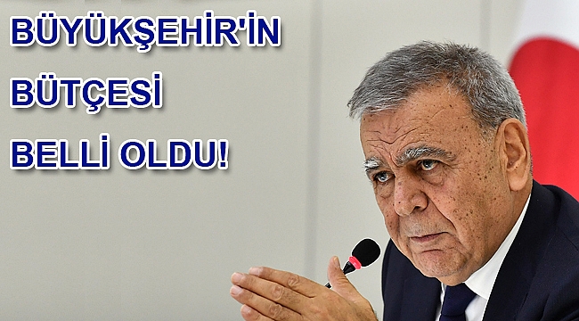 Büyükşehir'e 6 milyarlık bütçe