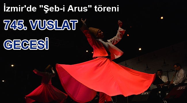 745. vuslat gecesi