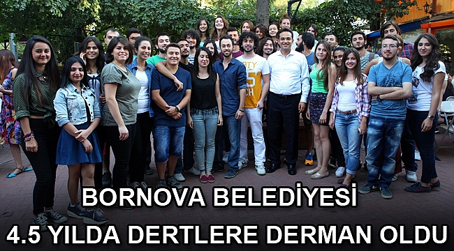Bornova Belediyesi 4.5 yılda dertlere derman oldu