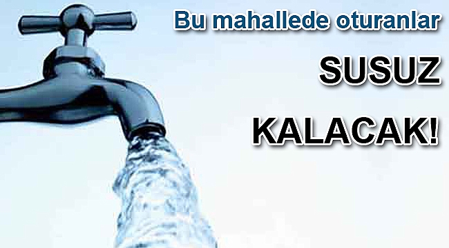 Bu mahallede oturanlar dikkat!