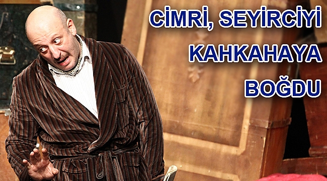 Cimri, seyirciyi kahkahaya boğdu