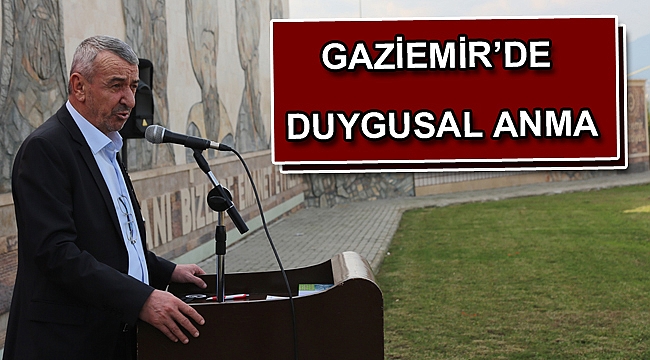 Gaziemir’de duygusal anma