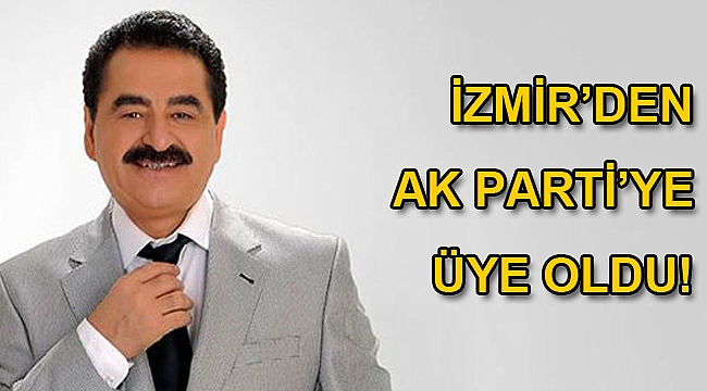 İbrahim Tatlıses AK Parti'ye üye oldu...