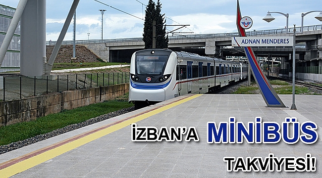 İZBAN hattına minibüs takviyesi