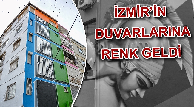 İzmir’in duvarlarına renk geldi